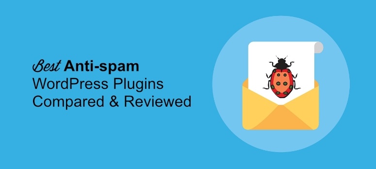 6 Best WordPress Anti-Spam Plugins for 2020 Compared