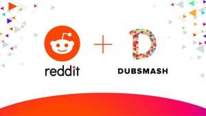 Reddit has purchased Video Platform Dubsmash