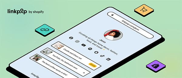 Link in bio, but make it shoppable Meet Linkpop, Shopify's newest offering for creators