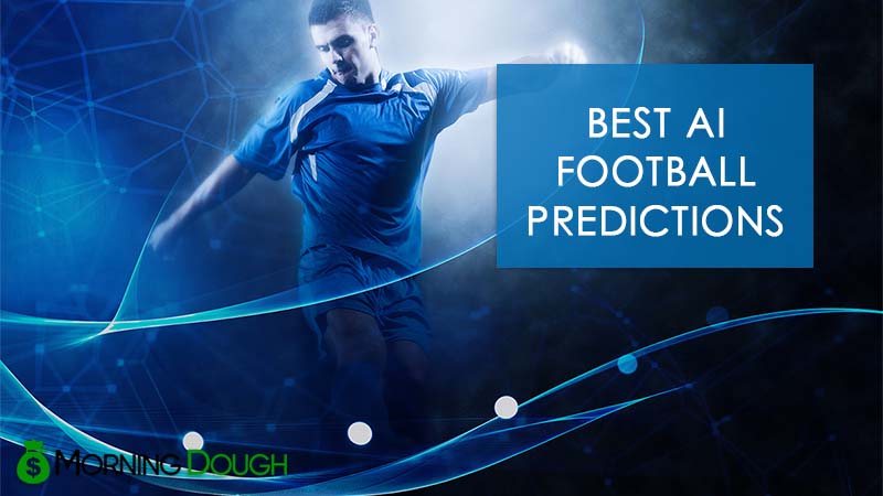 Las 8 mejores predicciones de fútbol con IA