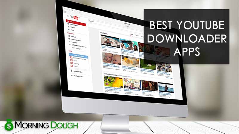 14 Best YouTube Downloader Apps