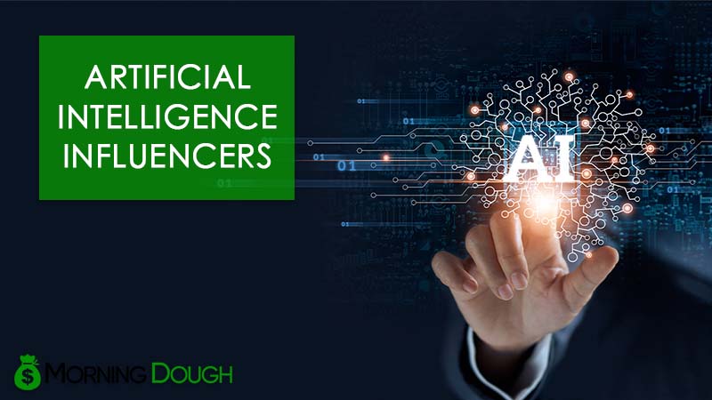 Artificial Intelligence Influencers