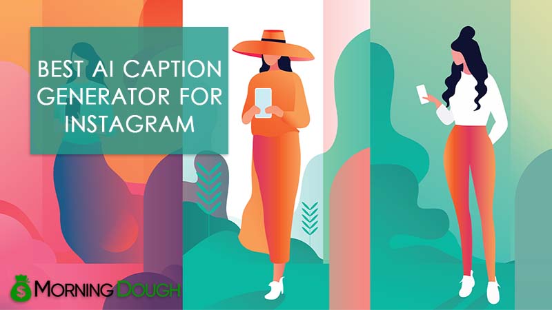 13 Best AI Caption Generator for Instagram