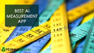 13 Best AI Measurement App