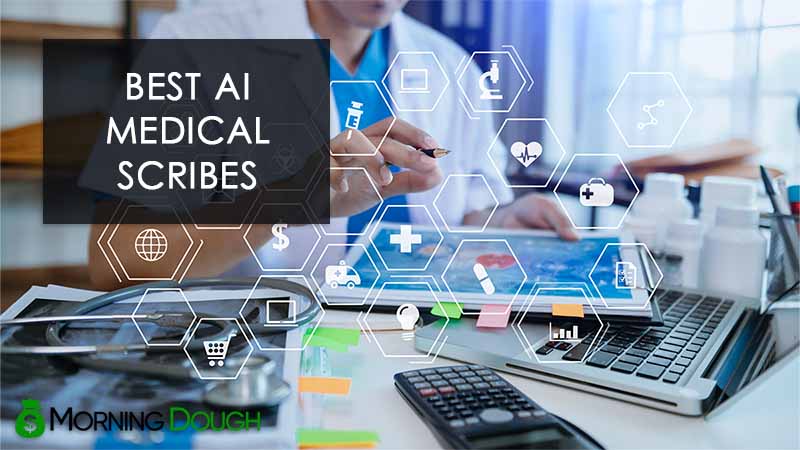 11 Best AI Medical Scribes
