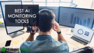 18 Best AI Monitoring Tools