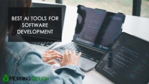 18 Best AI Tools for Software Development