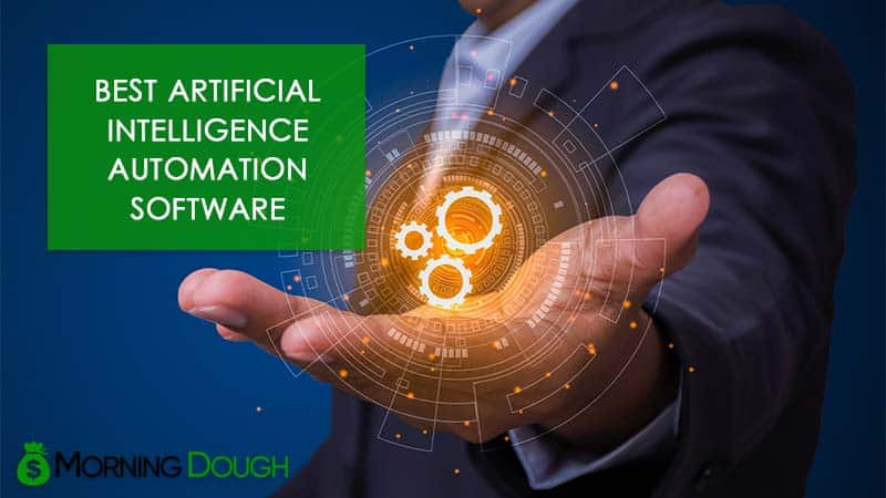 9 Best Artificial Intelligence Automation Software