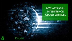 11 Best Artificial Intelligence Cloud Services