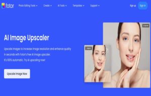 Fotor Image Upscaler Review: Features, Pricing Plans, Pros & Cons