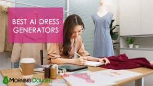 10 Best AI Dress Generators