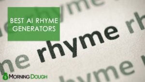 5 Best AI Rhyme Generators