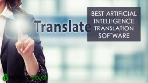 10 najboljših programov za prevajanje z umetno inteligenco
