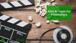 AI Tools for Filmmakers