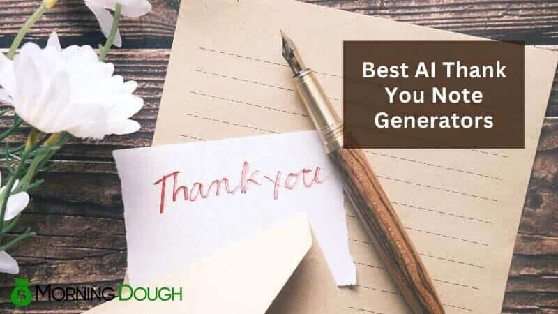 AI Thank You Note Generators