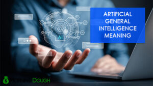 Artificial General Intelligence Meaning