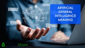 Artificial General Intelligence Meaning