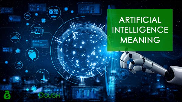 Artificial Intelligence Meaning