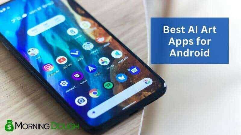 Android için En İyi Yapay Zeka Sanat Uygulamaları