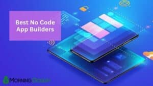 No Code App Builders