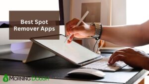 Spot Remover Apps