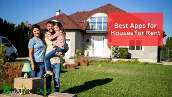 Apps for Houses for Rent