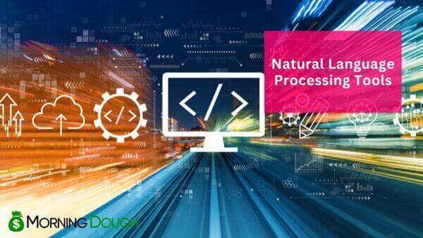 Natural Language Processing Tools