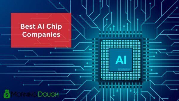 AI Chip Companies