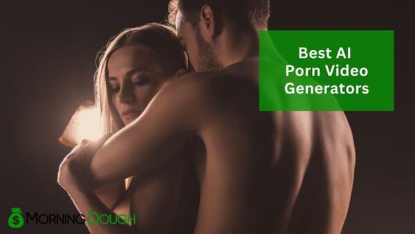AI Porn Video Generators