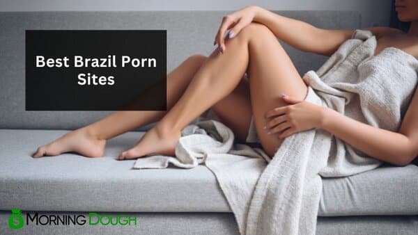 Brazil Porn Sites