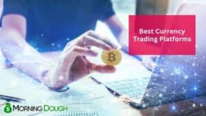 Currency Trading Platforms
