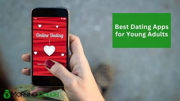 Dating Apps for Young Adults