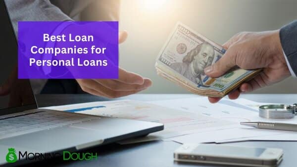 Loan Companies for Personal Loans
