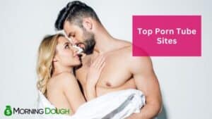 Porn Tube Sites