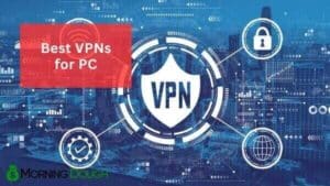 VPNs for PC