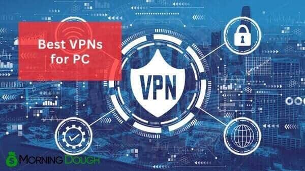 VPNs for PC