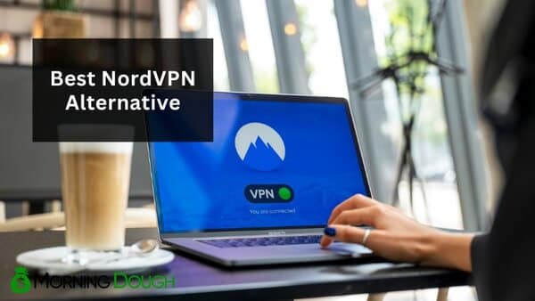 NordVPN Alternative