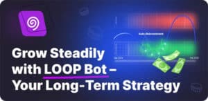 How to Set Up LOOP Bot on Bitsgap: A Complete Guide for Beginners
